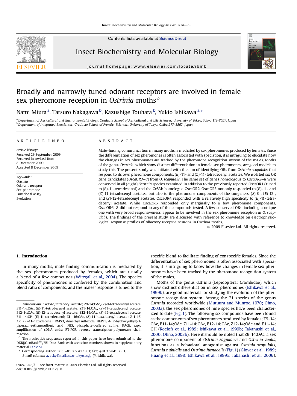 Broadly and narrowly tuned odorant receptors are involved in female sex pheromone reception in Ostrinia moths