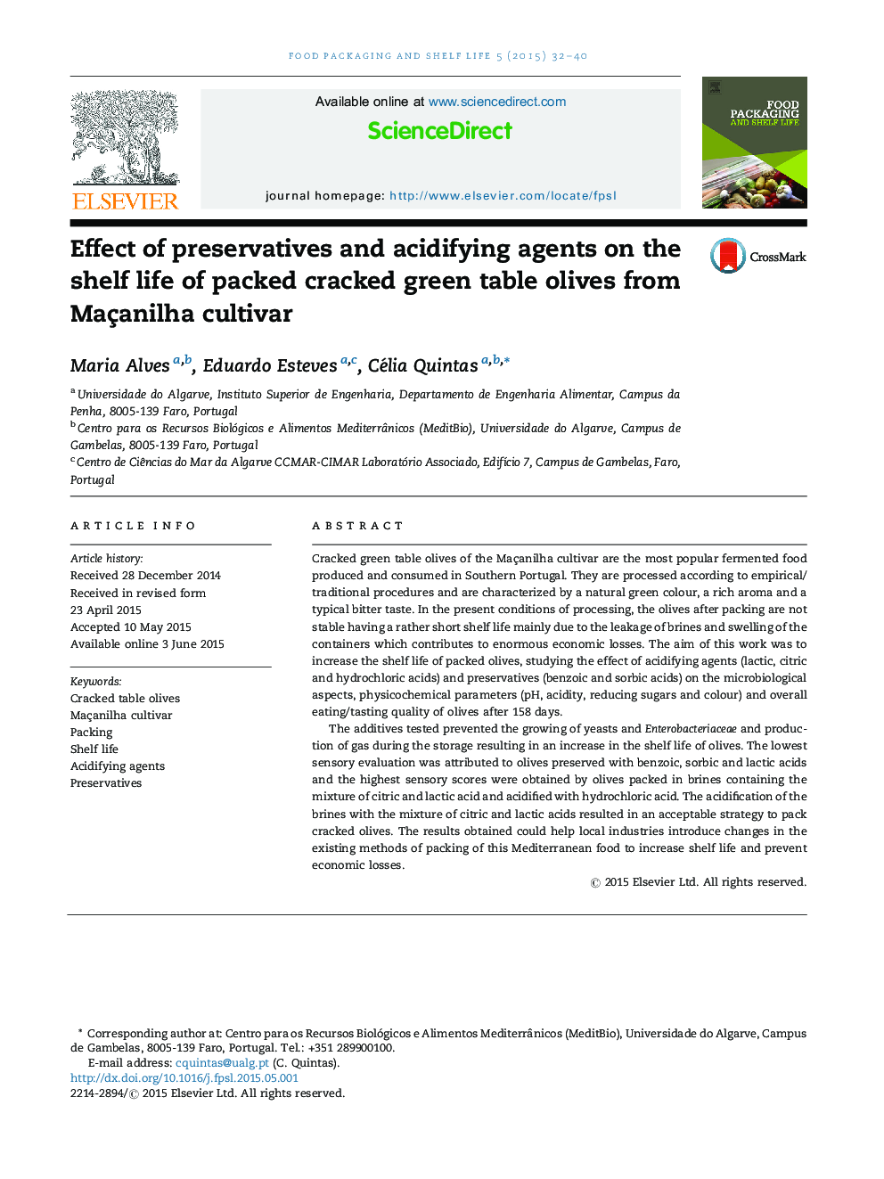 Effect of preservatives and acidifying agents on the shelf life of packed cracked green table olives from Maçanilha cultivar
