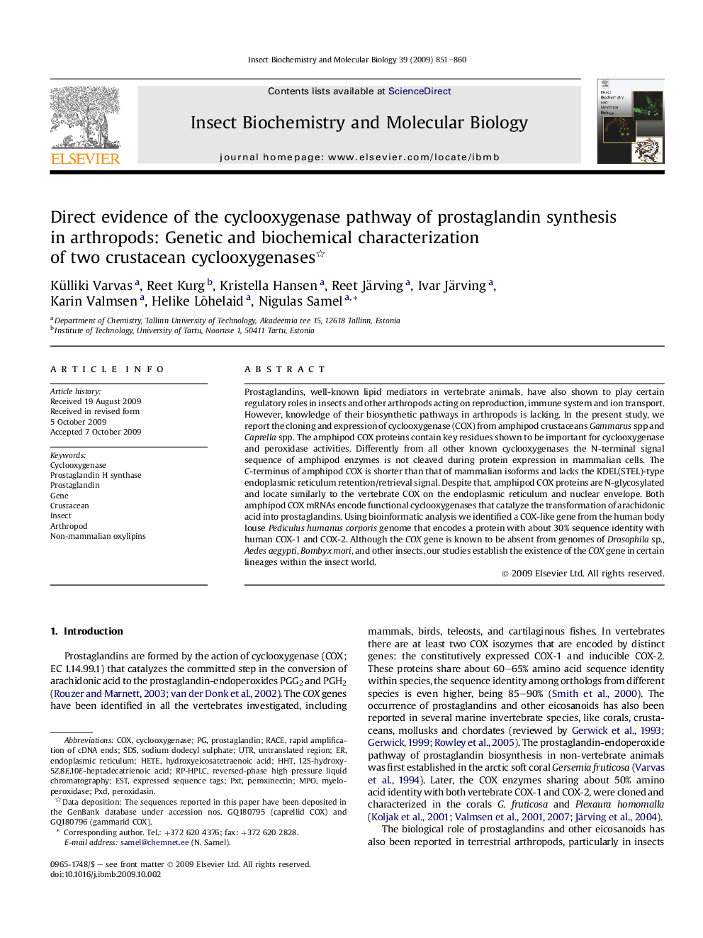 Direct evidence of the cyclooxygenase pathway of prostaglandin synthesis in arthropods: Genetic and biochemical characterization of two crustacean cyclooxygenases