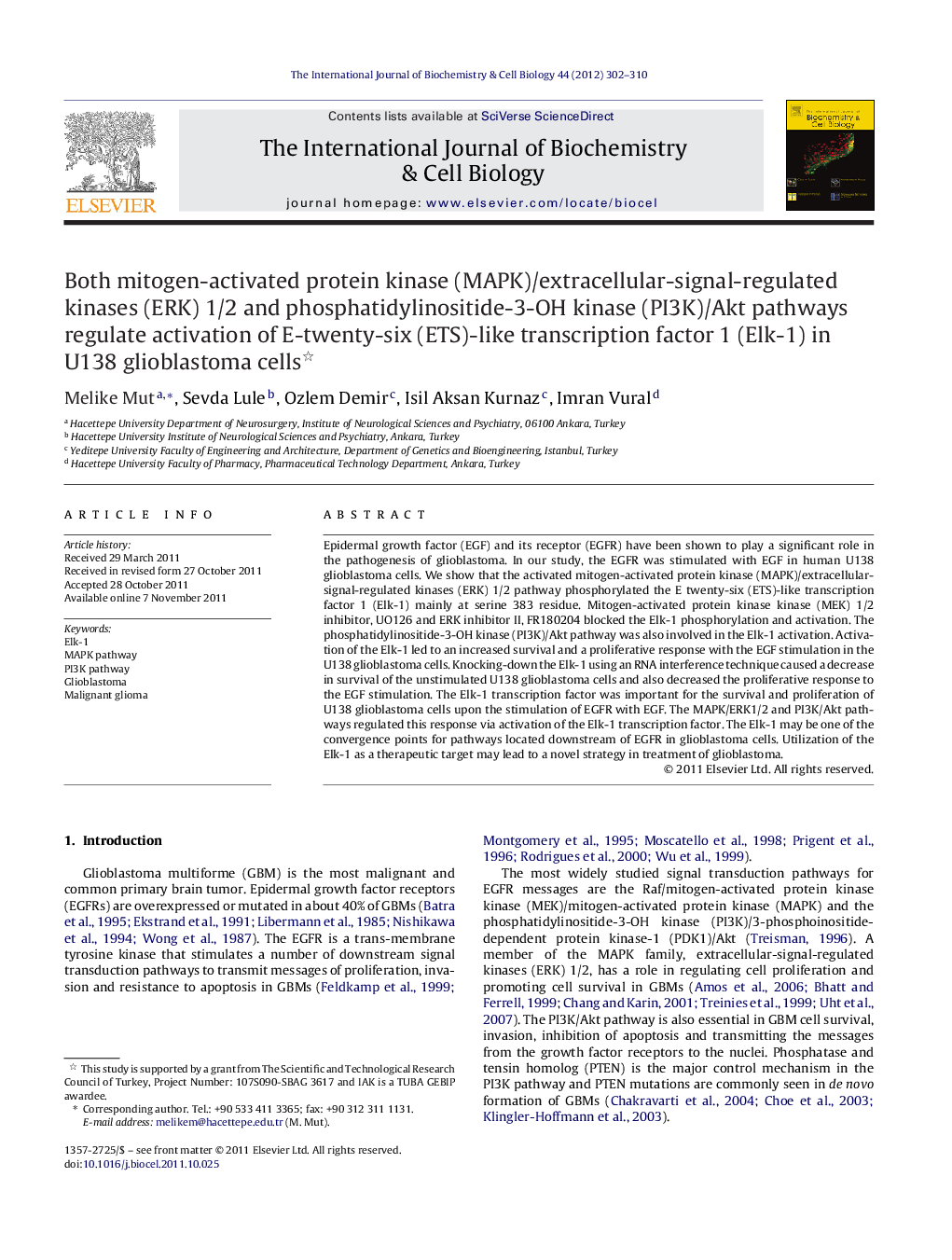 Both mitogen-activated protein kinase (MAPK)/extracellular-signal-regulated kinases (ERK) 1/2 and phosphatidylinositide-3-OH kinase (PI3K)/Akt pathways regulate activation of E-twenty-six (ETS)-like transcription factor 1 (Elk-1) in U138 glioblastoma cell