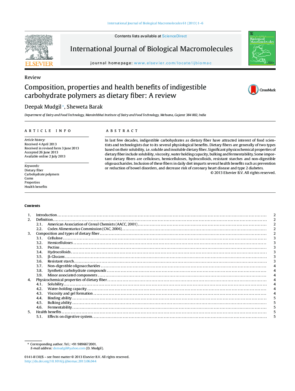 Composition, properties and health benefits of indigestible carbohydrate polymers as dietary fiber: A review