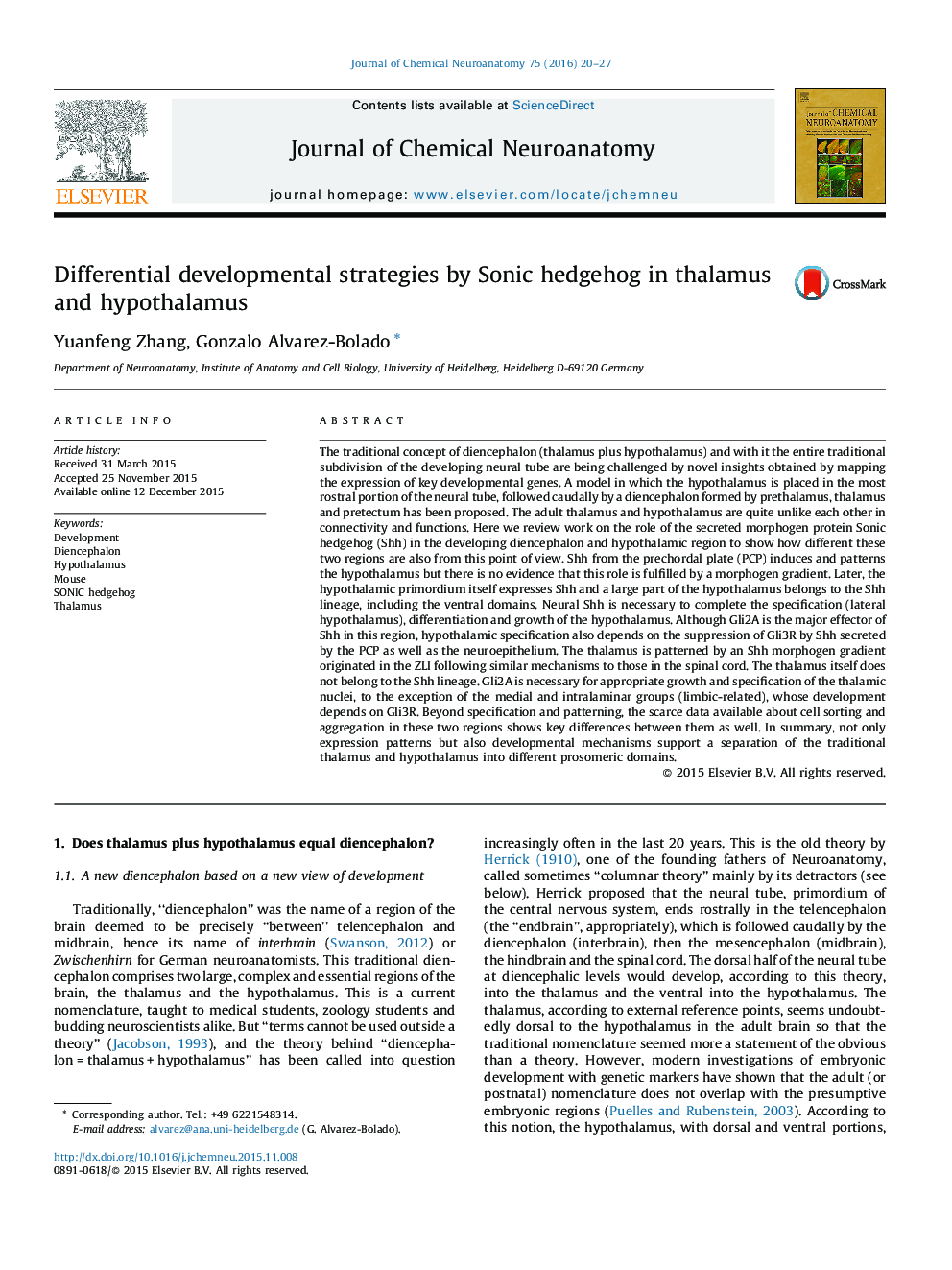 Differential developmental strategies by Sonic hedgehog in thalamus and hypothalamus