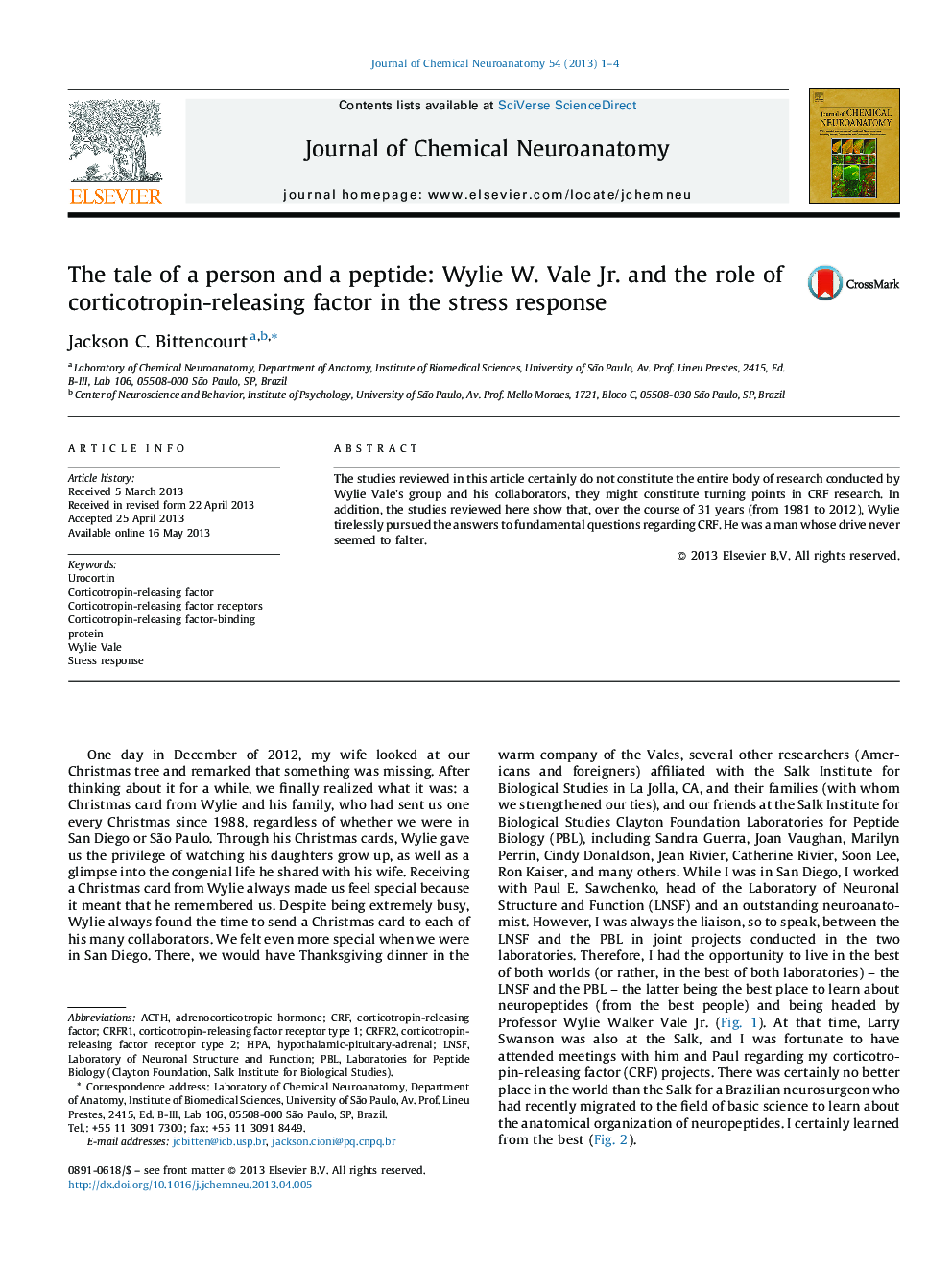 The tale of a person and a peptide: Wylie W. Vale Jr. and the role of corticotropin-releasing factor in the stress response