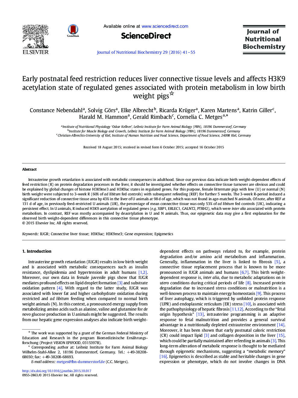 Early postnatal feed restriction reduces liver connective tissue levels and affects H3K9 acetylation state of regulated genes associated with protein metabolism in low birth weight pigs