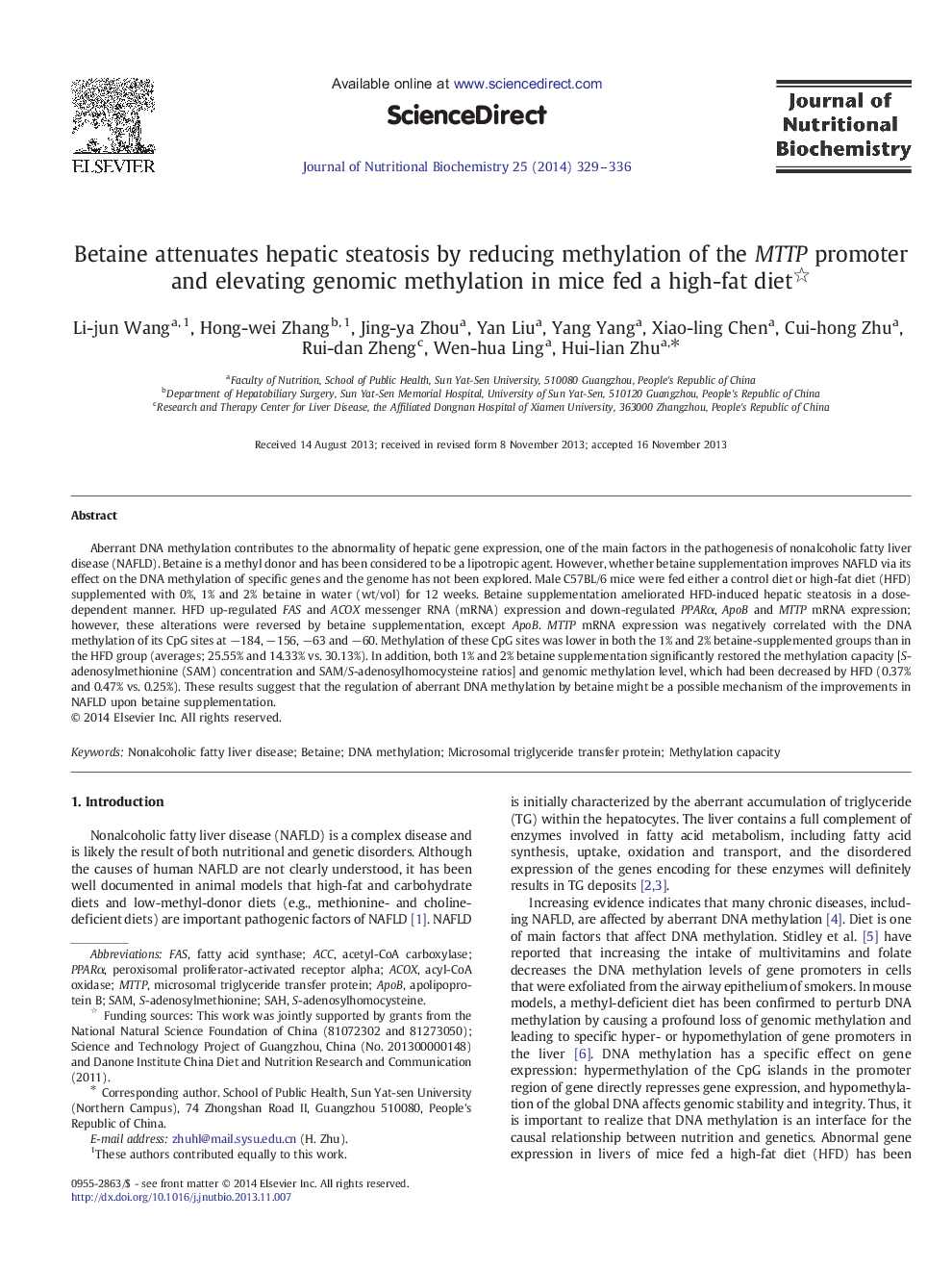 Betaine attenuates hepatic steatosis by reducing methylation of the MTTP promoter and elevating genomic methylation in mice fed a high-fat diet 