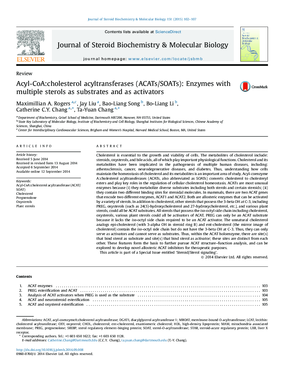 Acyl-CoA:cholesterol acyltransferases (ACATs/SOATs): Enzymes with multiple sterols as substrates and as activators