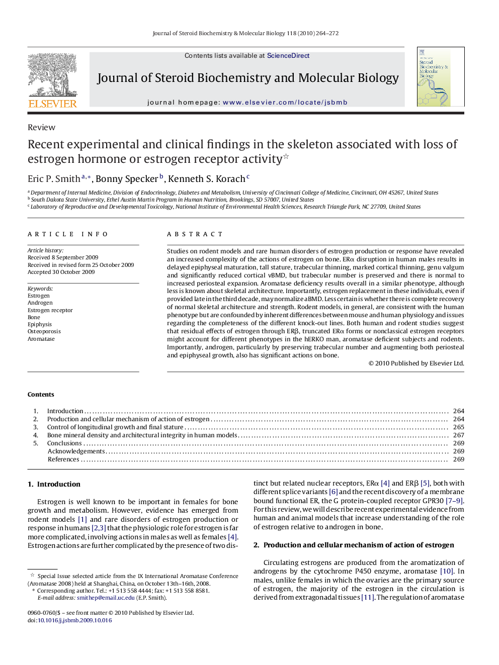 Recent experimental and clinical findings in the skeleton associated with loss of estrogen hormone or estrogen receptor activity 