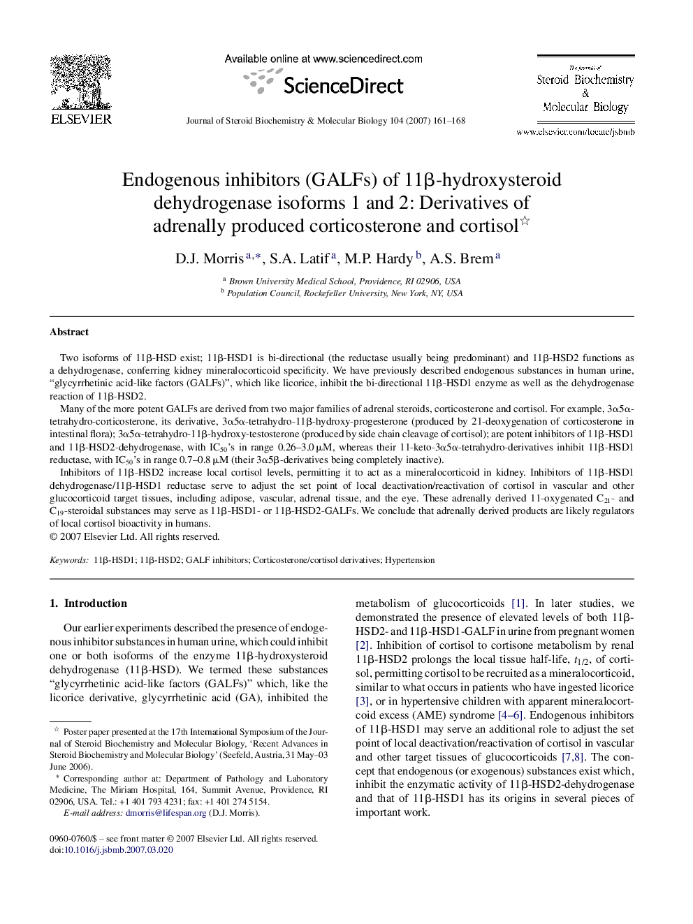 عکس صفحه اول مقاله: Endogenous inhibitors (GALFs) of 11β-hydroxysteroid dehydrogenase isoforms 1 and 2: Derivatives of adrenally produced corticosterone and cortisol Endogenous inhibitors (GALFs) of 11β-hydroxysteroid dehydrogenase isoforms 1 and 2: Derivatives of adrenally produced corticosterone and cortisol