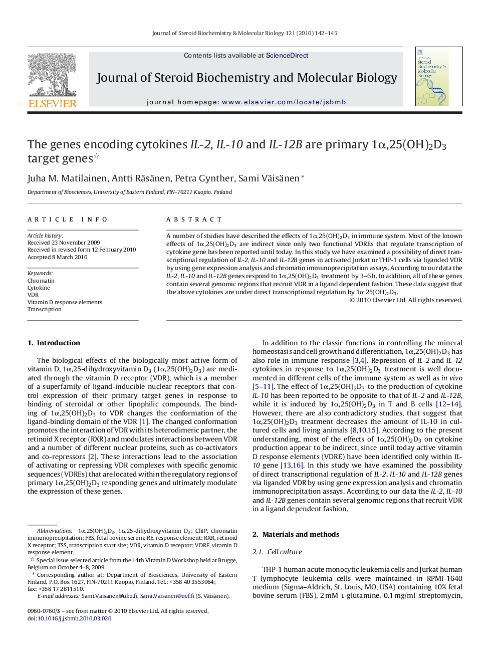 The genes encoding cytokines IL-2, IL-10 and IL-12B are primary 1α,25(OH)2D3 target genes 