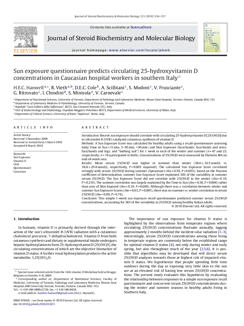 Sun exposure questionnaire predicts circulating 25-hydroxyvitamin D concentrations in Caucasian hospital workers in southern Italy 