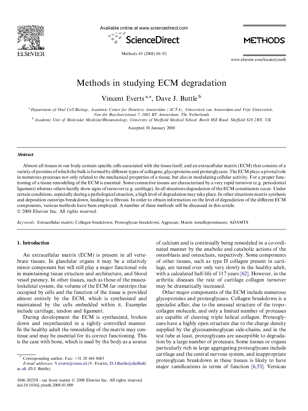 Methods in studying ECM degradation