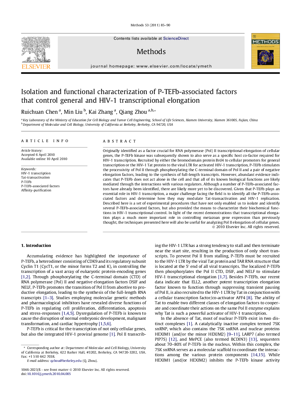 Isolation and functional characterization of P-TEFb-associated factors that control general and HIV-1 transcriptional elongation