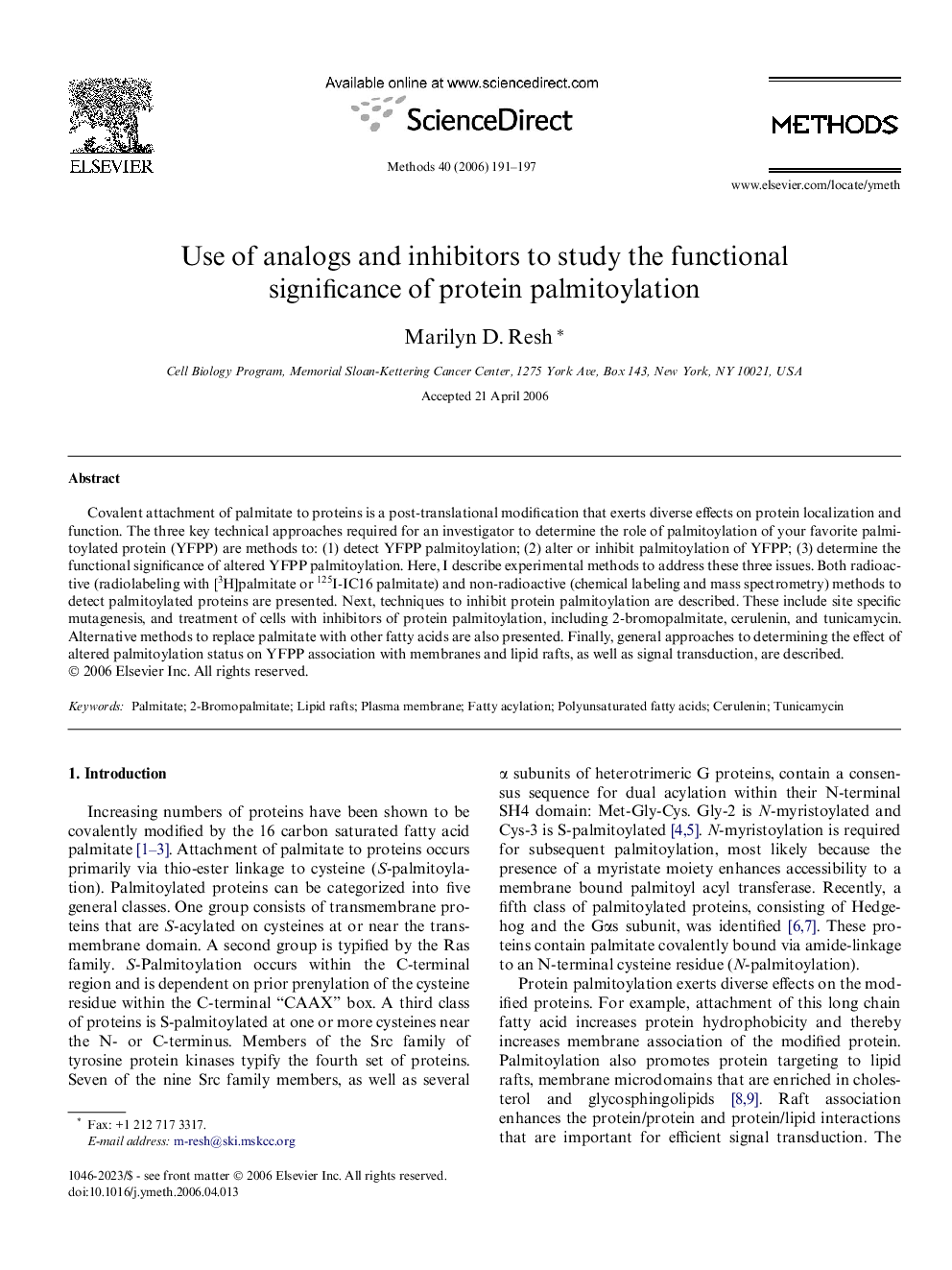 Use of analogs and inhibitors to study the functional significance of protein palmitoylation