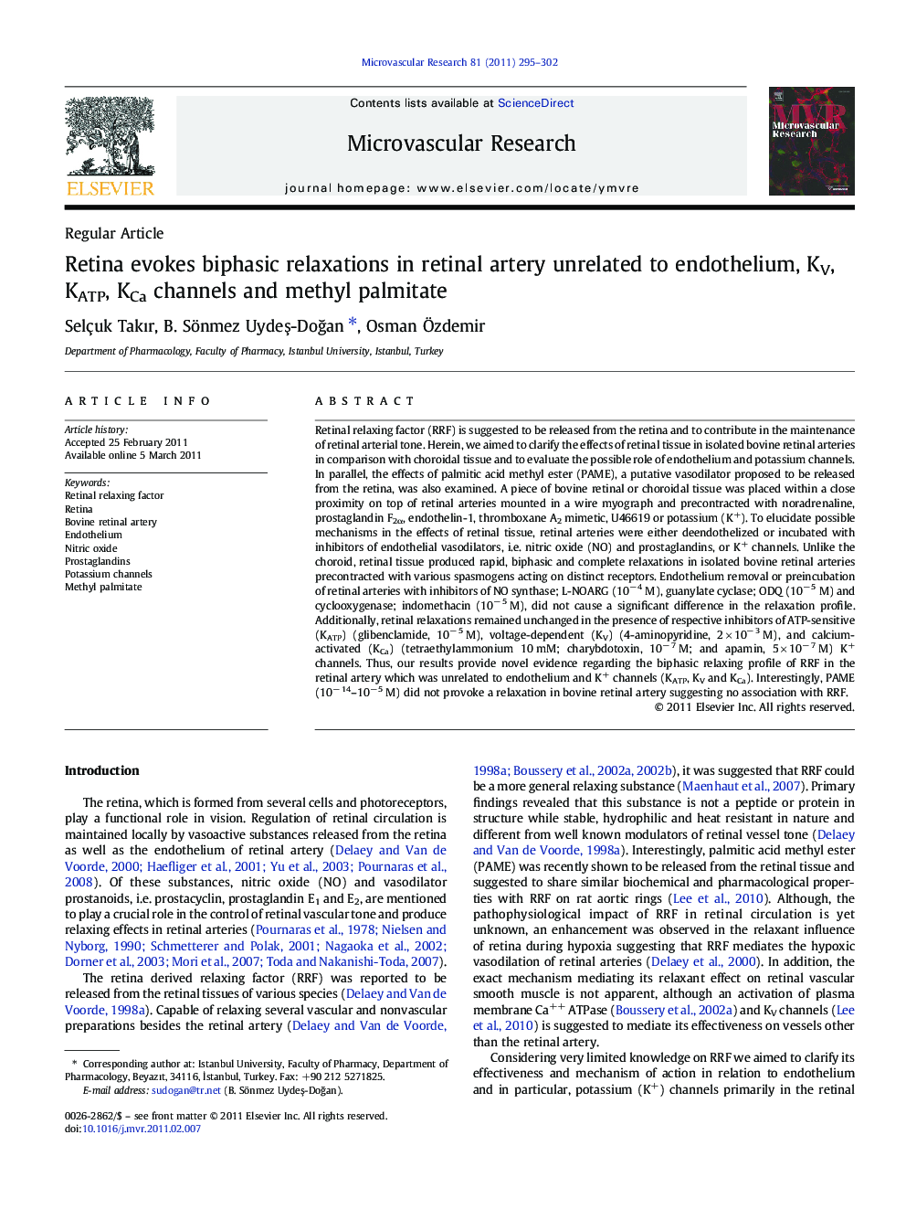 Retina evokes biphasic relaxations in retinal artery unrelated to endothelium, KV, KATP, KCa channels and methyl palmitate