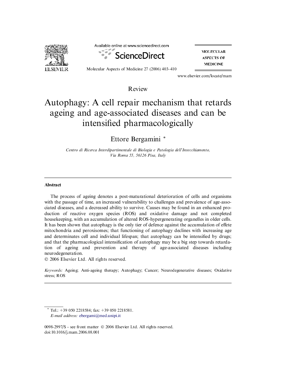 Autophagy: A cell repair mechanism that retards ageing and age-associated diseases and can be intensified pharmacologically