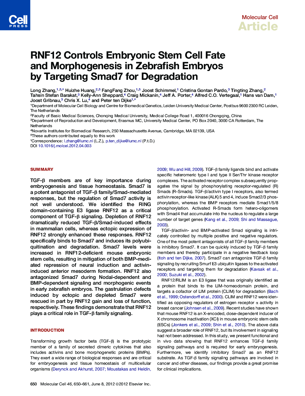 RNF12 Controls Embryonic Stem Cell Fate and Morphogenesis in Zebrafish Embryos by Targeting Smad7 for Degradation
