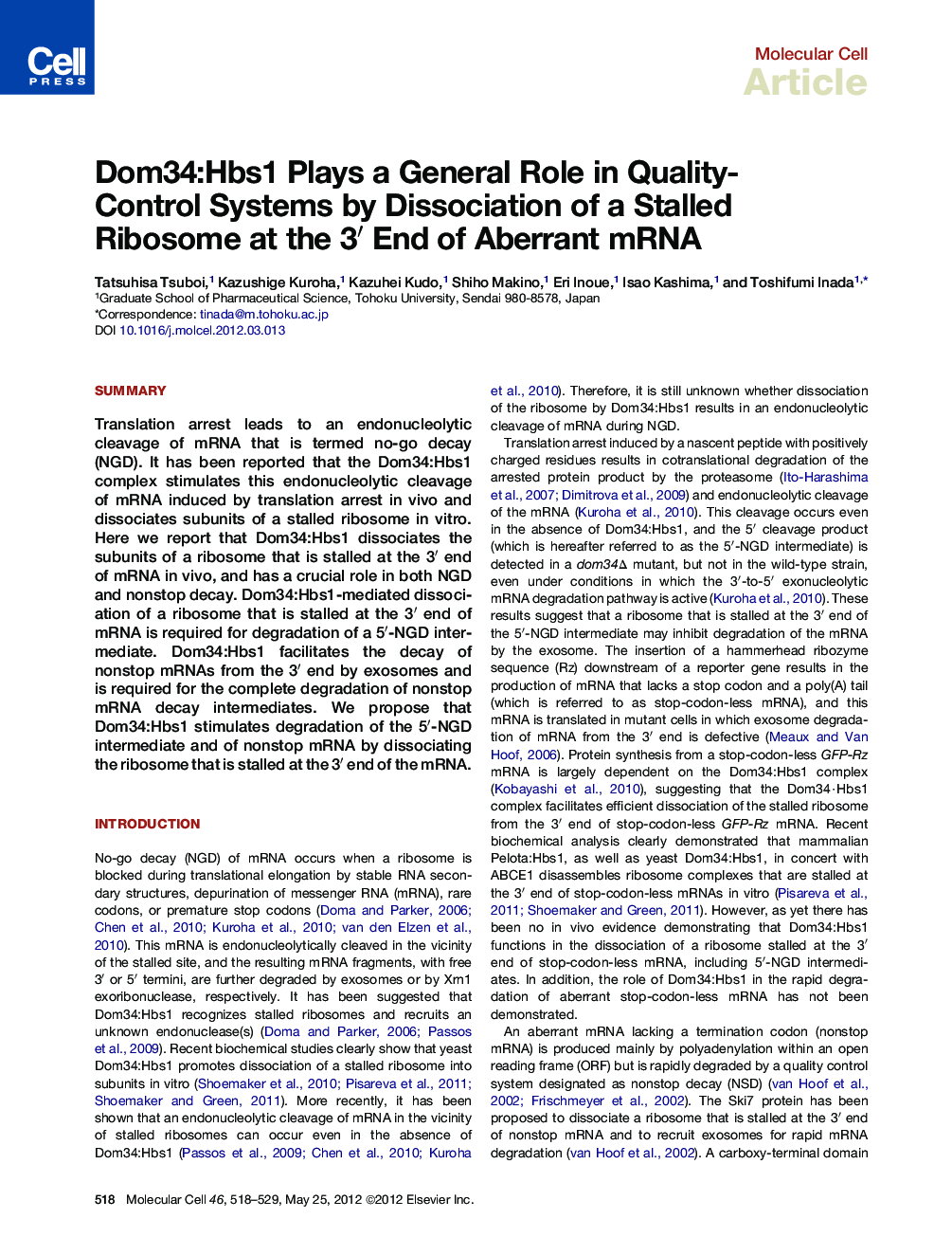 Dom34:Hbs1 Plays a General Role in Quality-Control Systems by Dissociation of a Stalled Ribosome at the 3′ End of Aberrant mRNA