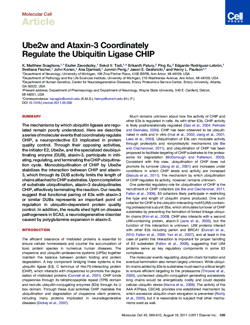 Ube2w and Ataxin-3 Coordinately Regulate the Ubiquitin Ligase CHIP