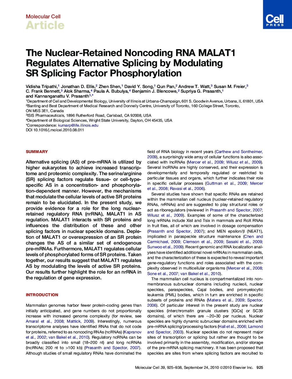 The Nuclear-Retained Noncoding RNA MALAT1 Regulates Alternative Splicing by Modulating SR Splicing Factor Phosphorylation