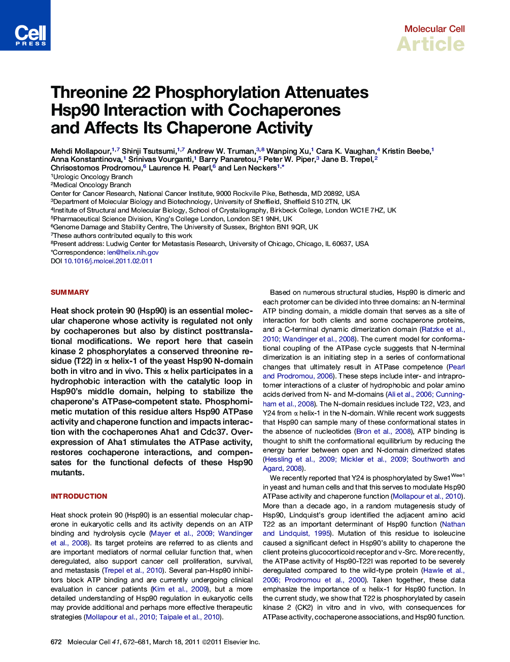 Threonine 22 Phosphorylation Attenuates Hsp90 Interaction with Cochaperones and Affects Its Chaperone Activity