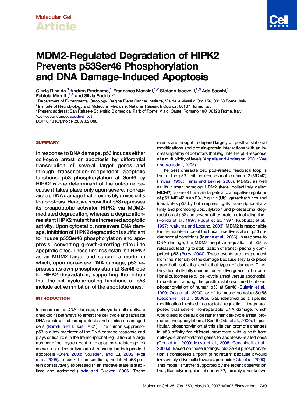 MDM2-Regulated Degradation of HIPK2 Prevents p53Ser46 Phosphorylation and DNA Damage-Induced Apoptosis