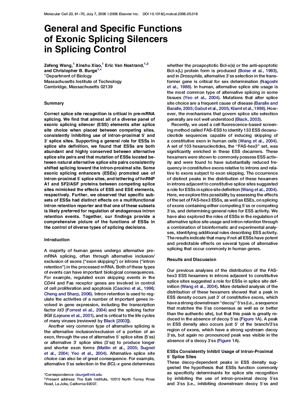 General and Specific Functions of Exonic Splicing Silencers in Splicing Control