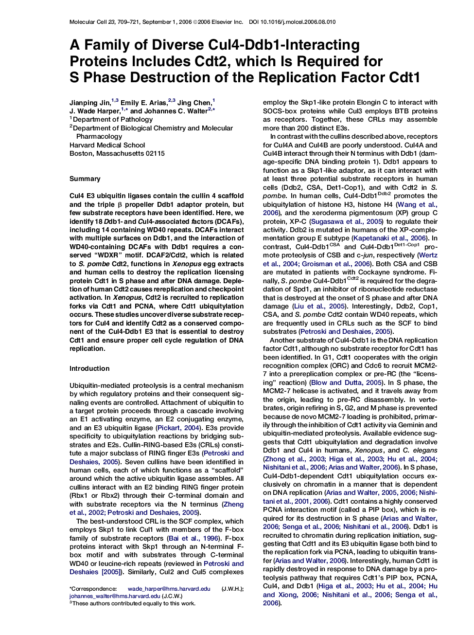 A Family of Diverse Cul4-Ddb1-Interacting Proteins Includes Cdt2, which Is Required for S Phase Destruction of the Replication Factor Cdt1