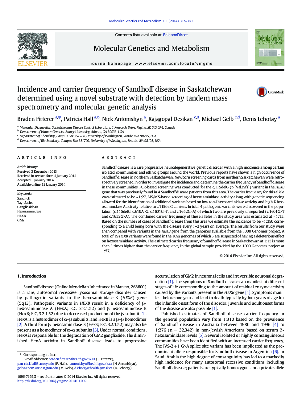 Incidence and carrier frequency of Sandhoff disease in Saskatchewan determined using a novel substrate with detection by tandem mass spectrometry and molecular genetic analysis
