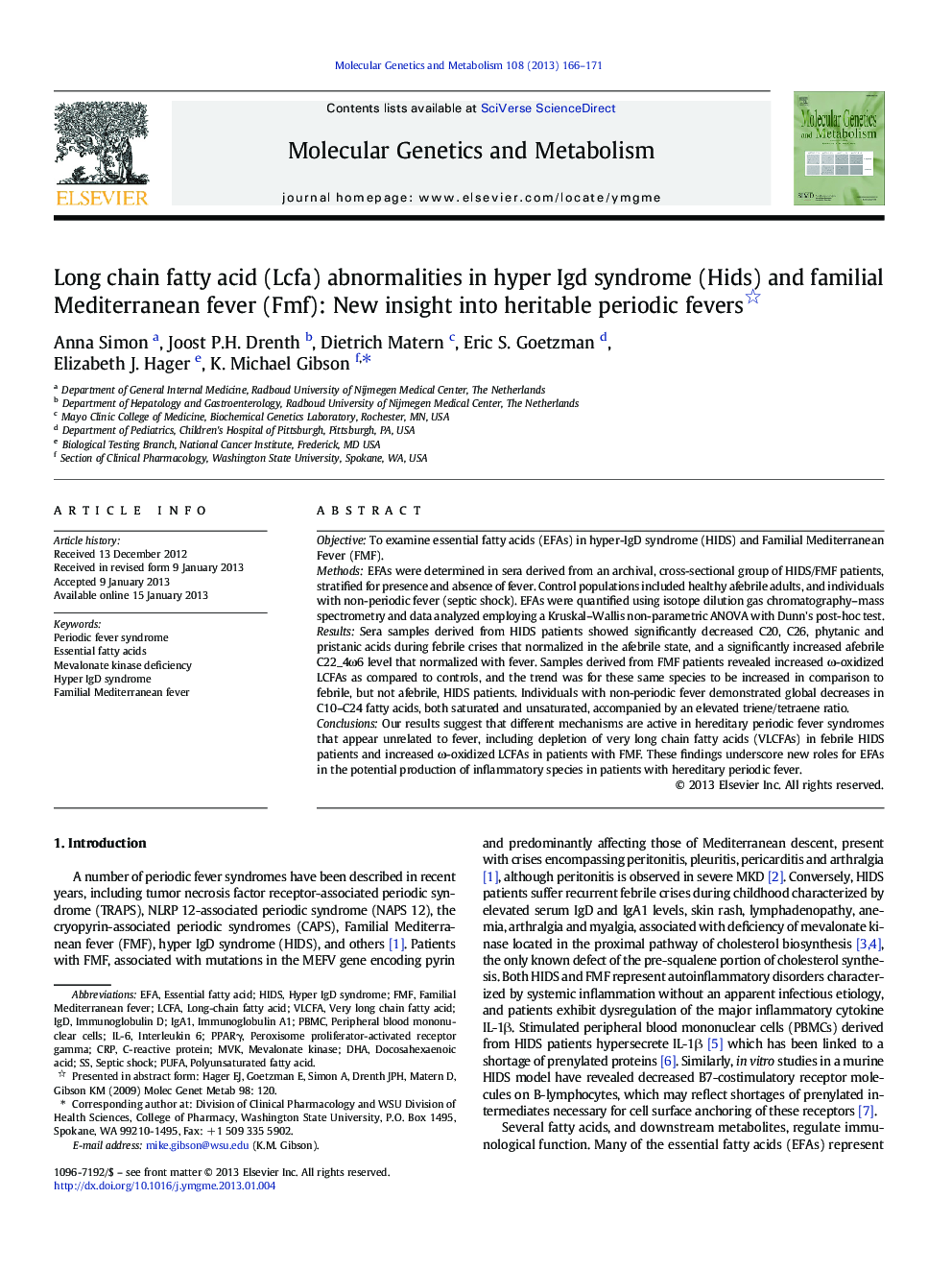 Long chain fatty acid (Lcfa) abnormalities in hyper Igd syndrome (Hids) and familial Mediterranean fever (Fmf): New insight into heritable periodic fevers 