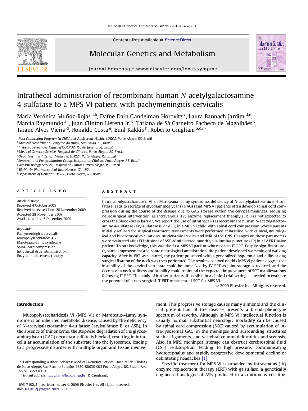 Intrathecal administration of recombinant human N-acetylgalactosamine 4-sulfatase to a MPS VI patient with pachymeningitis cervicalis