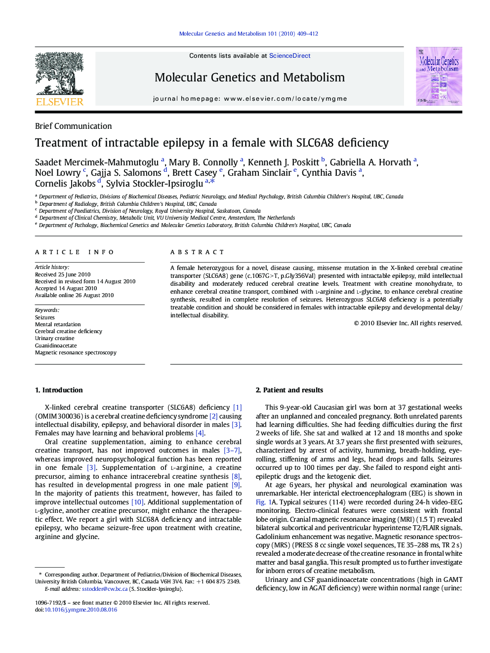 Treatment of intractable epilepsy in a female with SLC6A8 deficiency