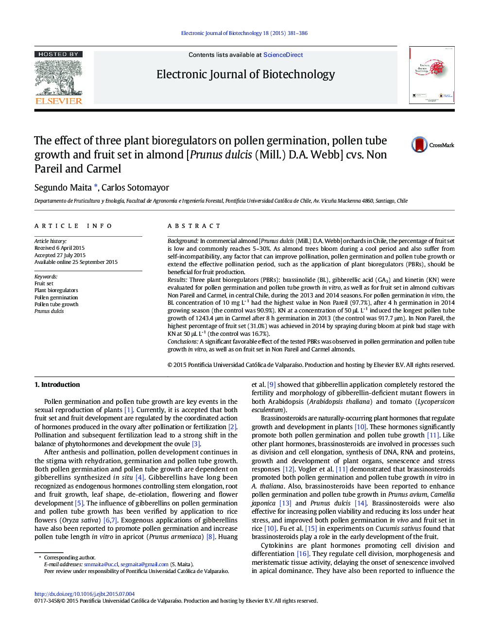 The effect of three plant bioregulators on pollen germination, pollen tube growth and fruit set in almond [Prunus dulcis (Mill.) D.A. Webb] cvs. Non Pareil and Carmel 