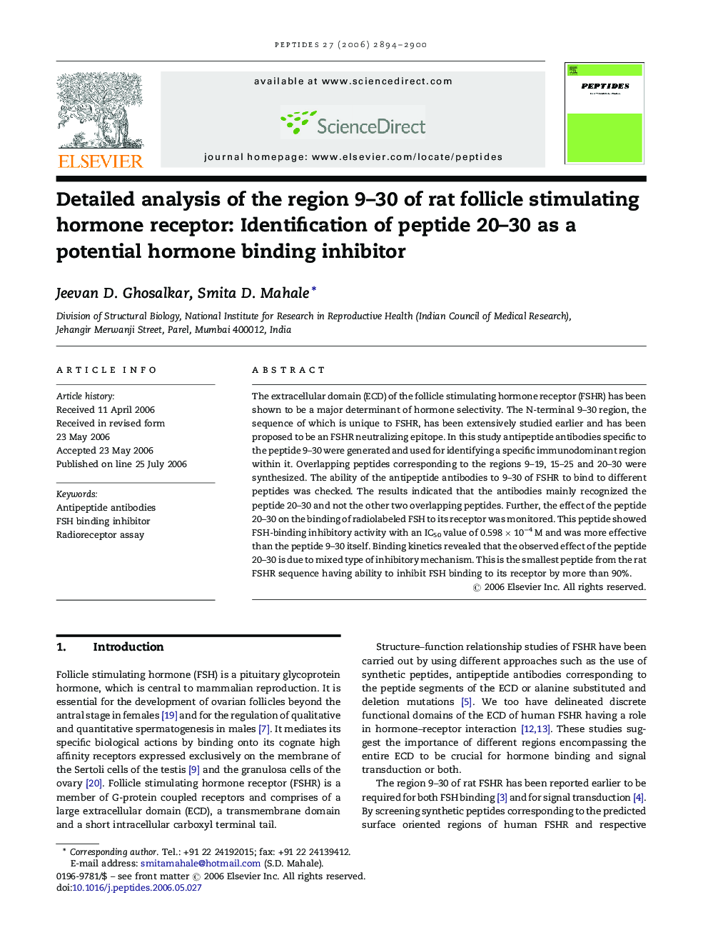 Detailed analysis of the region 9-30 of rat follicle stimulating hormone receptor: Identification of peptide 20-30 as a potential hormone binding inhibitor