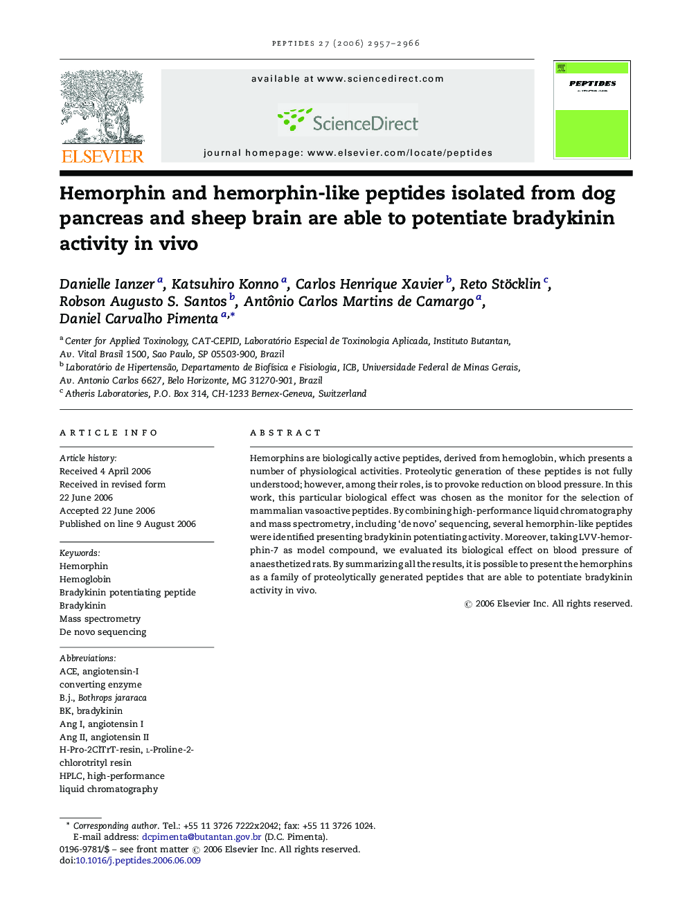 Hemorphin and hemorphin-like peptides isolated from dog pancreas and sheep brain are able to potentiate bradykinin activity in vivo