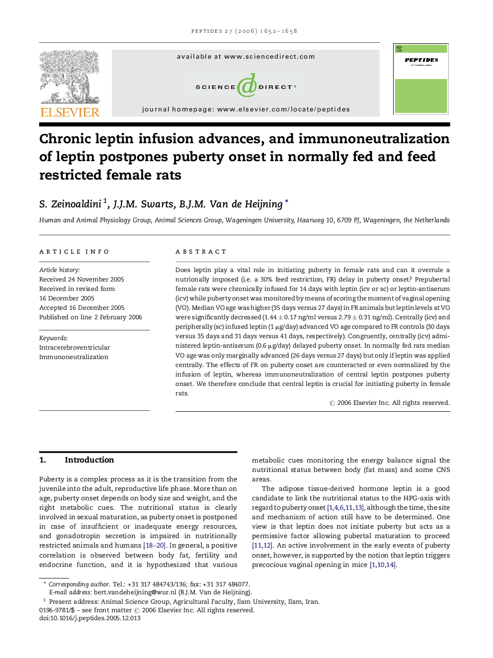 Chronic leptin infusion advances, and immunoneutralization of leptin postpones puberty onset in normally fed and feed restricted female rats