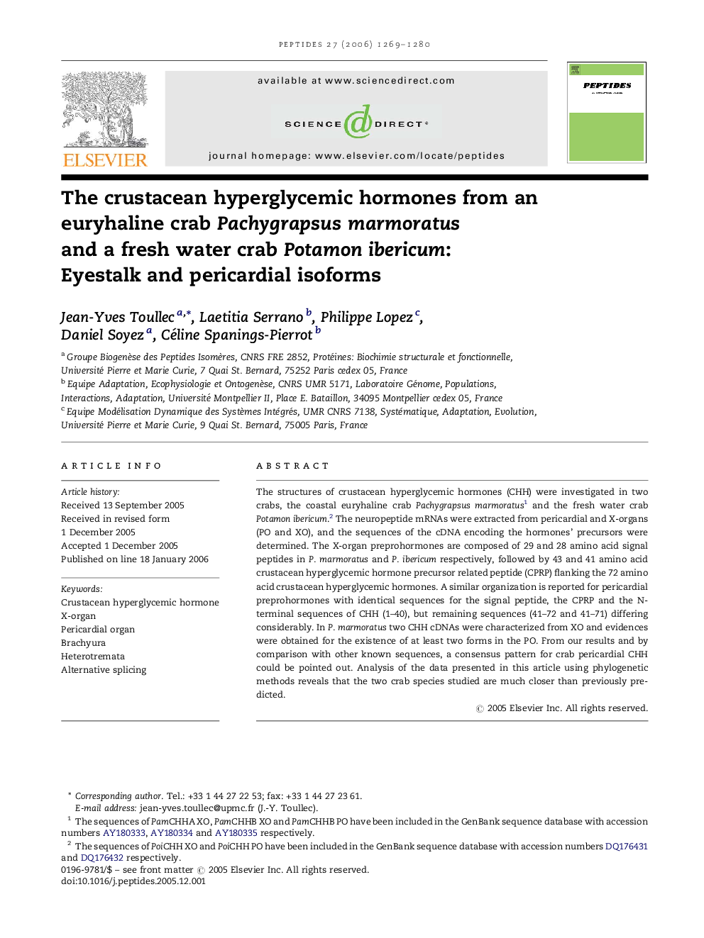 The crustacean hyperglycemic hormones from an euryhaline crab Pachygrapsus marmoratus and a fresh water crab Potamon ibericum: Eyestalk and pericardial isoforms