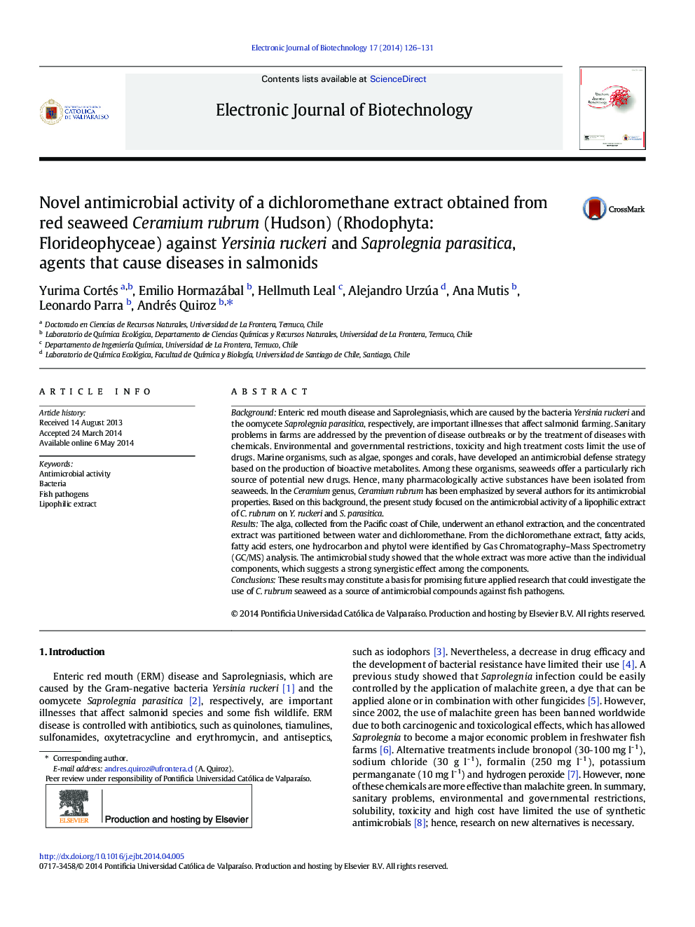 Novel antimicrobial activity of a dichloromethane extract obtained from red seaweed Ceramium rubrum (Hudson) (Rhodophyta: Florideophyceae) against Yersinia ruckeri and Saprolegnia parasitica, agents that cause diseases in salmonids 