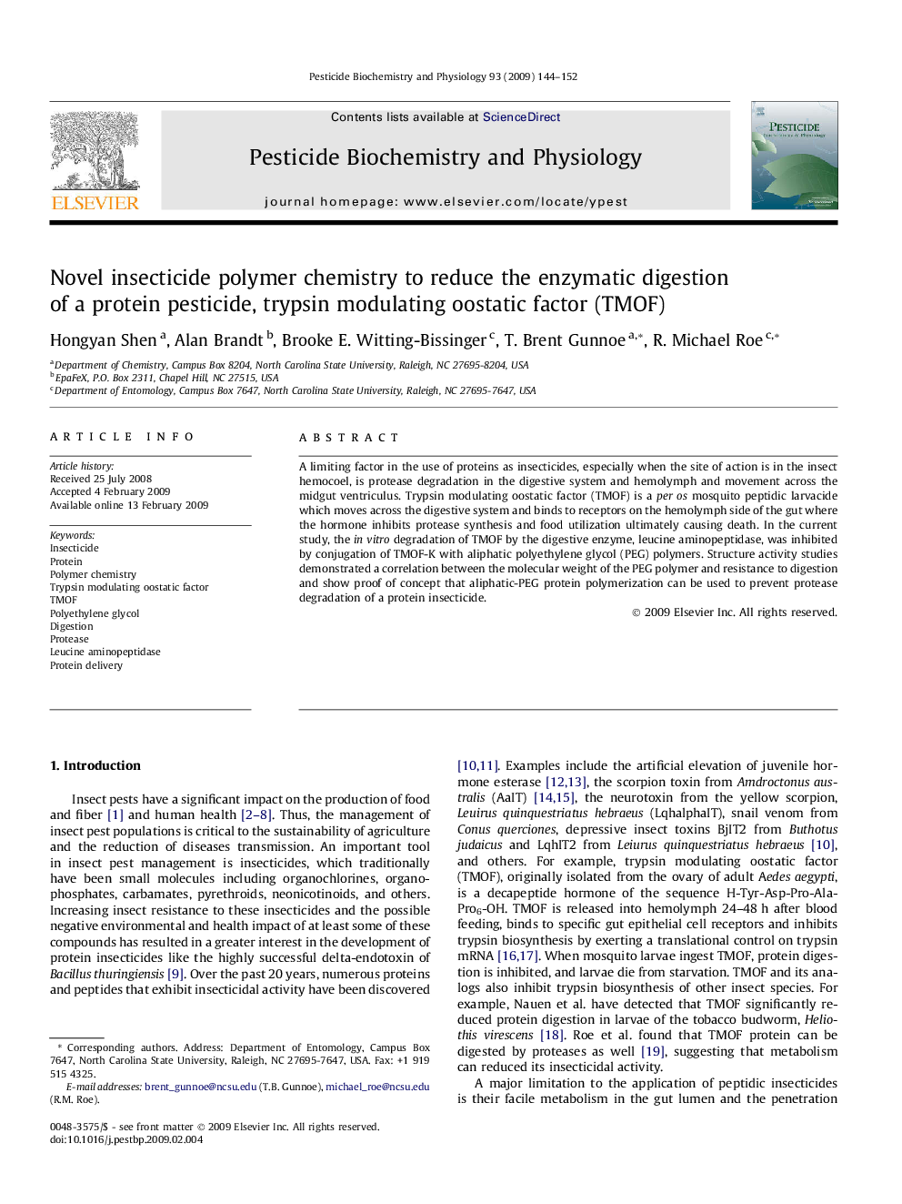 Novel insecticide polymer chemistry to reduce the enzymatic digestion of a protein pesticide, trypsin modulating oostatic factor (TMOF)