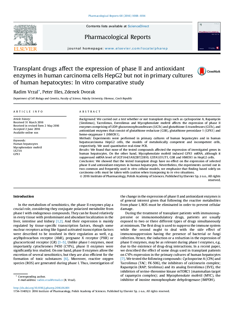 Transplant drugs affect the expression of phase II and antioxidant enzymes in human carcinoma cells HepG2 but not in primary cultures of human hepatocytes: In vitro comparative study