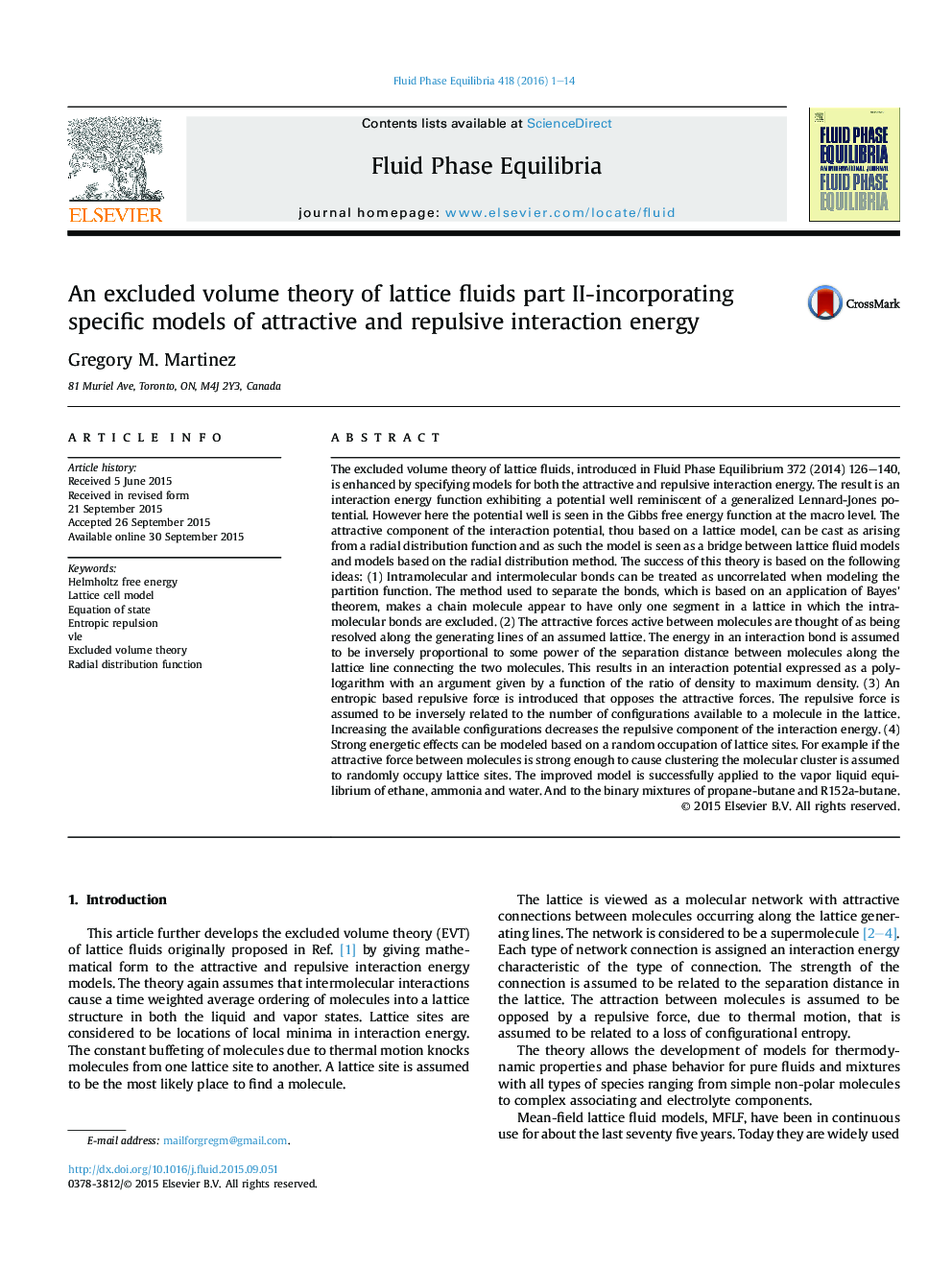 An excluded volume theory of lattice fluids part II-incorporating specific models of attractive and repulsive interaction energy