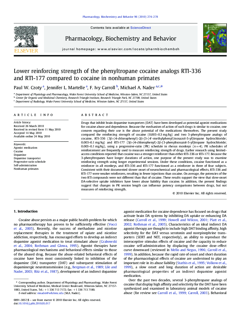 Lower reinforcing strength of the phenyltropane cocaine analogs RTI-336 and RTI-177 compared to cocaine in nonhuman primates