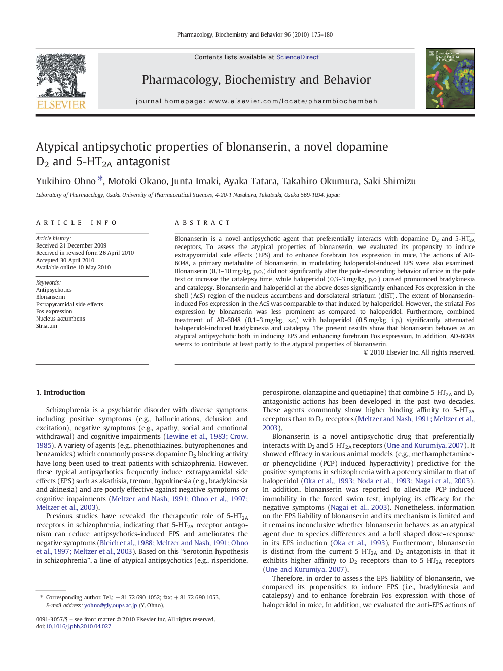 Atypical antipsychotic properties of blonanserin, a novel dopamine D2 and 5-HT2A antagonist