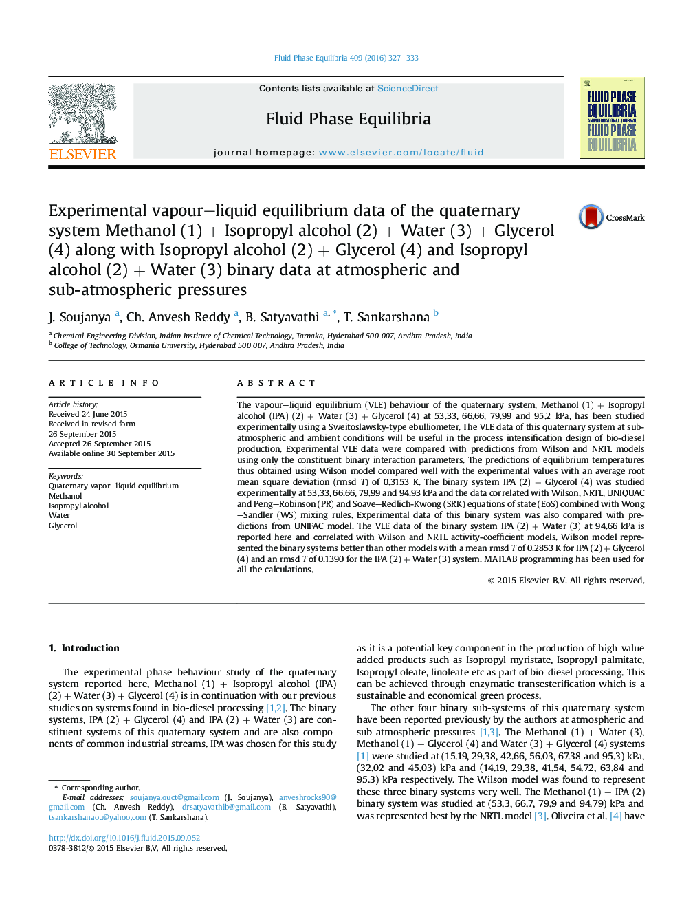 Experimental vapour–liquid equilibrium data of the quaternary system Methanol (1) + Isopropyl alcohol (2) + Water (3) + Glycerol (4) along with Isopropyl alcohol (2) + Glycerol (4) and Isopropyl alcohol (2) + Water (3) binary data at atmospheric and sub-a