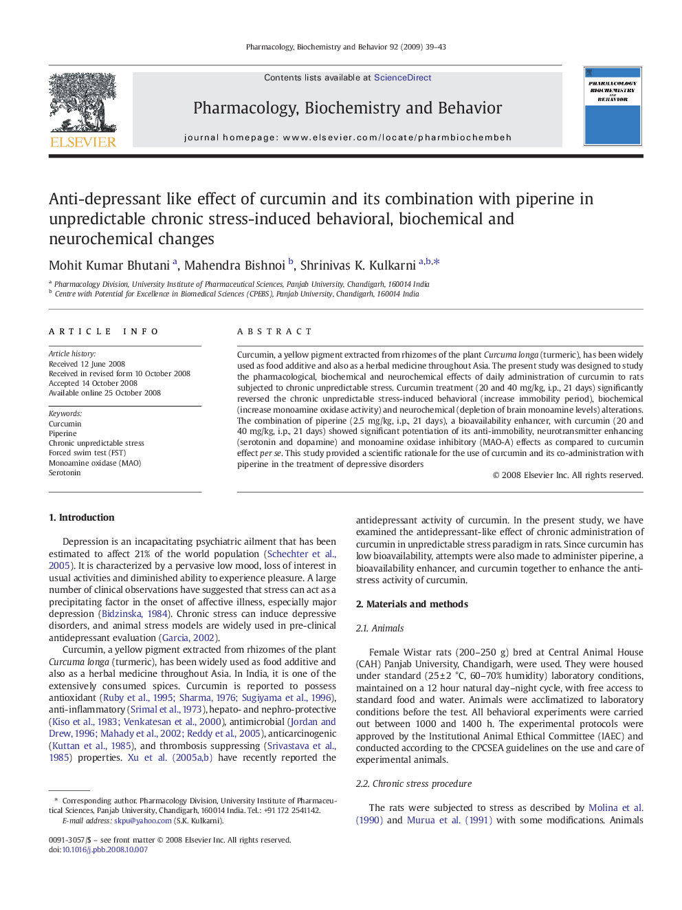 Anti-depressant like effect of curcumin and its combination with piperine in unpredictable chronic stress-induced behavioral, biochemical and neurochemical changes