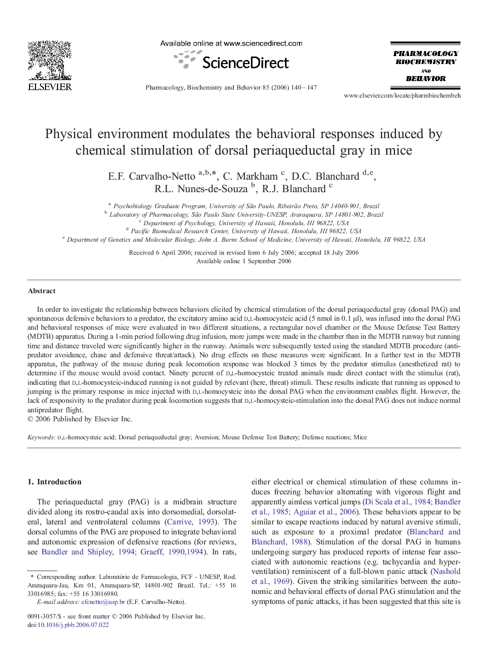 Physical environment modulates the behavioral responses induced by chemical stimulation of dorsal periaqueductal gray in mice