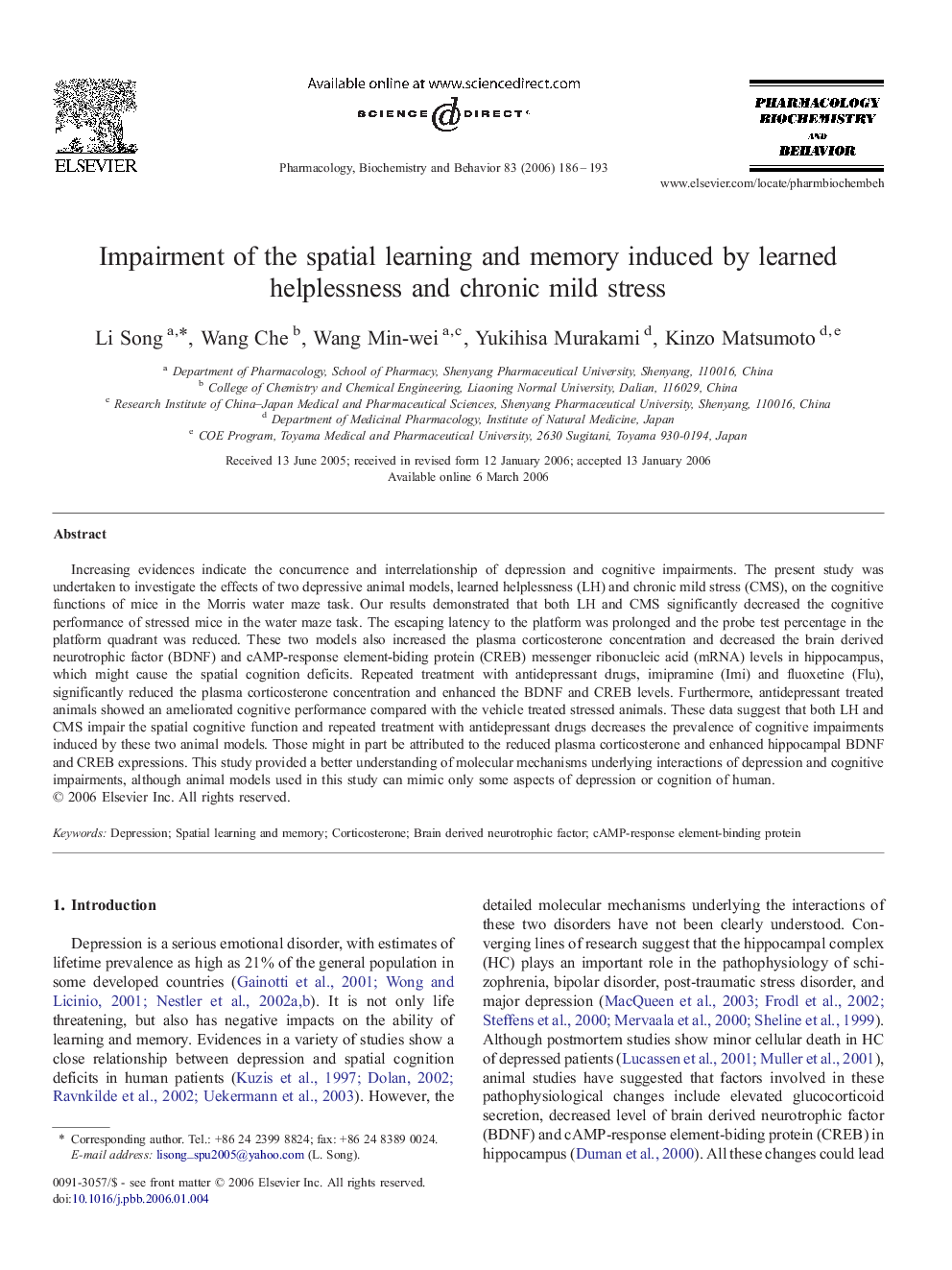 Impairment of the spatial learning and memory induced by learned helplessness and chronic mild stress