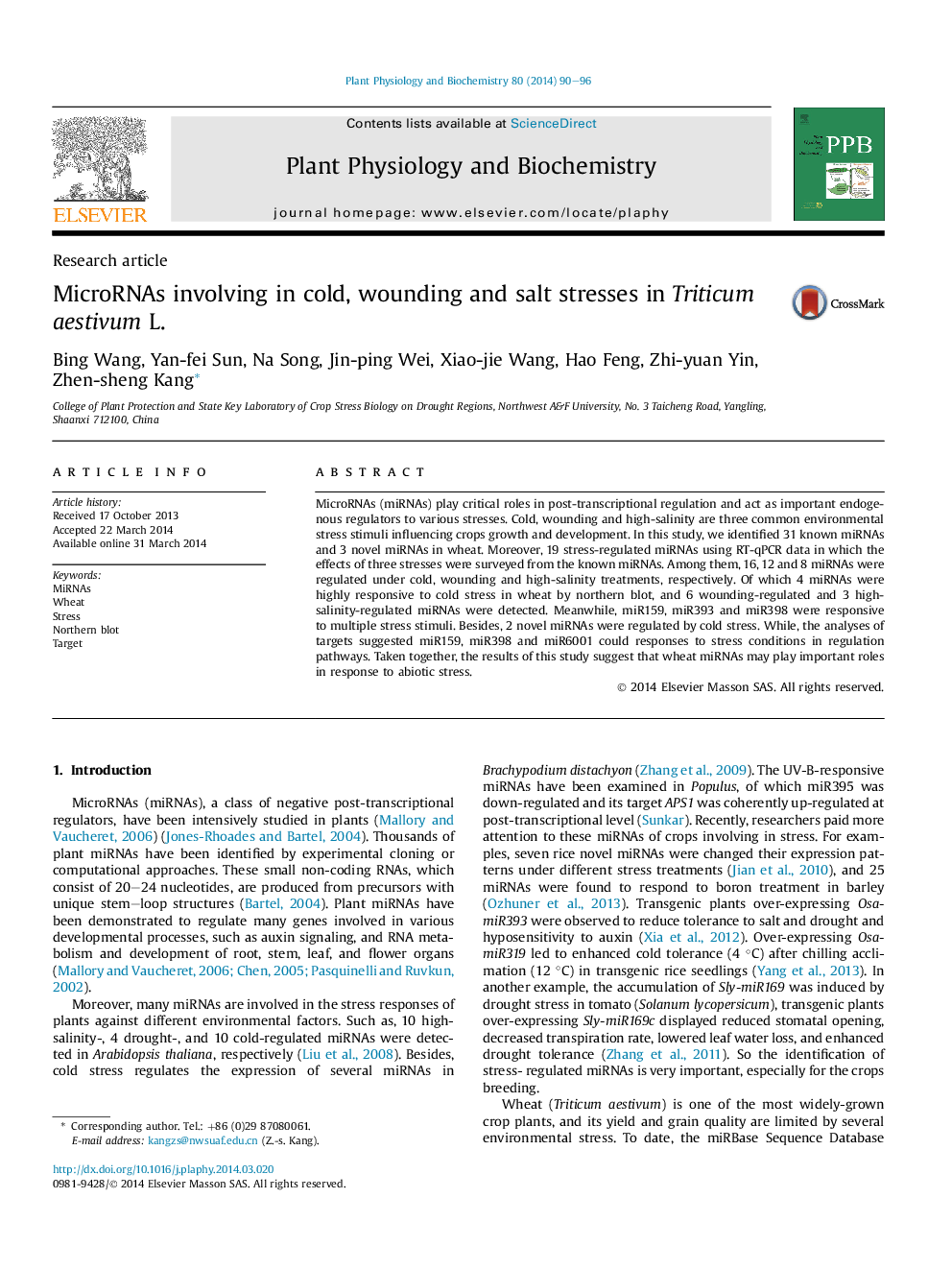 MicroRNAs involving in cold, wounding and salt stresses in Triticum aestivum L.