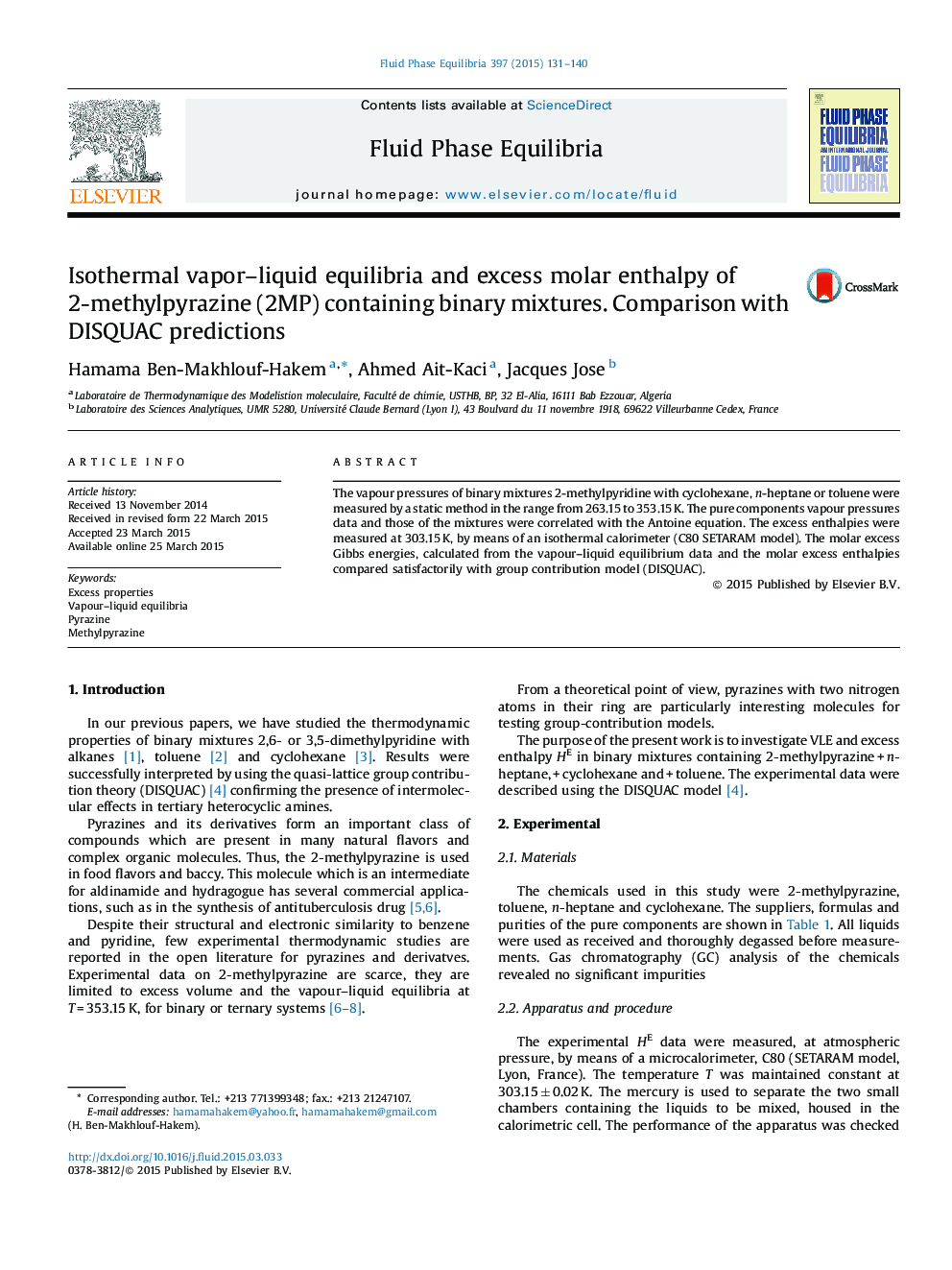 Isothermal vapor–liquid equilibria and excess molar enthalpy of 2-methylpyrazine (2MP) containing binary mixtures. Comparison with DISQUAC predictions