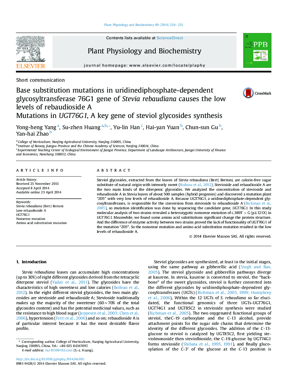 Base substitution mutations in uridinediphosphate-dependent glycosyltransferase 76G1 gene of Stevia rebaudiana causes the low levels of rebaudioside A: Mutations in UGT76G1, A key gene of steviol glycosides synthesis