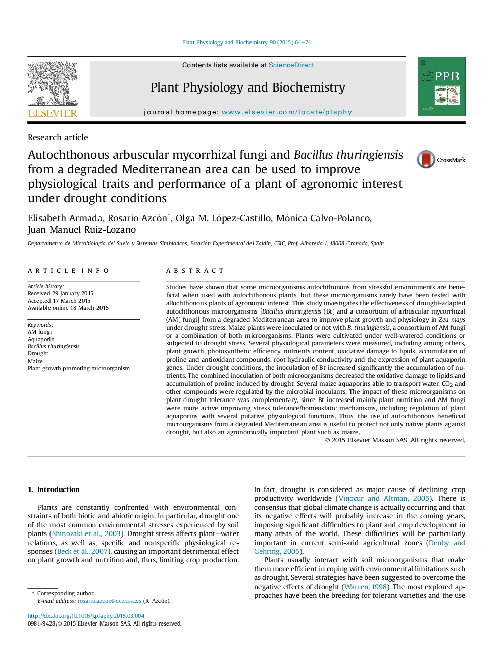 Autochthonous arbuscular mycorrhizal fungi and Bacillus thuringiensis from a degraded Mediterranean area can be used to improve physiological traits and performance of a plant of agronomic interest under drought conditions